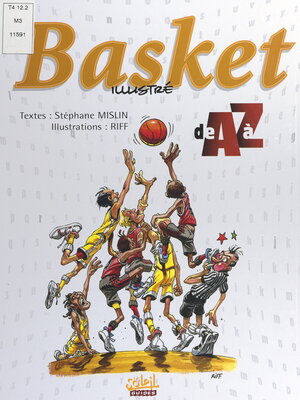 cover image of Le basket illustré de a à Z